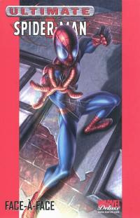 Ultimate Spider-Man. Vol. 2. Face-à-Face