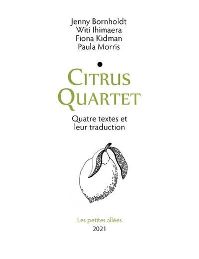 Citrus quartet : quatre textes et leur traduction