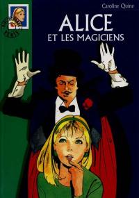 Alice et les magiciens