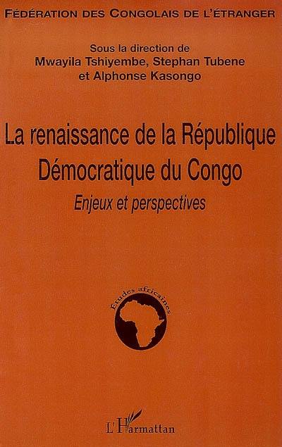 La renaissance de la République démocratique du Congo : enjeux et perspectives