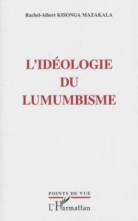 L'idéologie du lumumbisme