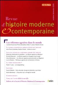 Revue d'histoire moderne et contemporaine, n° 63-4-4 bis. Les réformes agraires dans le monde