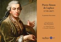 Pierre Simon de Laplace, 1749-1827 : le parcours d'un savant