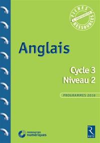 Anglais, cycle 3, niveau 2 : programmes 2016