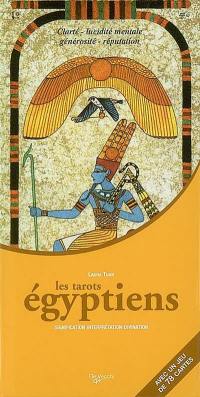 Les tarots égyptiens : signification, interprétation, divination