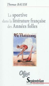 La sportive dans la littérature française des Années folles