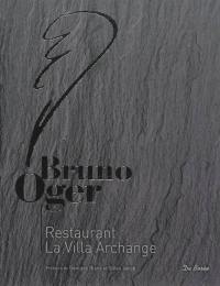 Bruno Oger : restaurant la Villa Archange