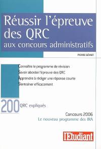 Réussir l'épreuve des QRC : aux concours administratifs