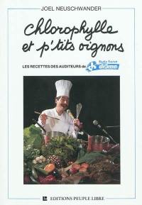 Chlorophylle et p'tits oignons : les recettes des auditeurs de Radio France Drôme