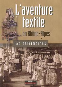 L'aventure textile en Rhône-Alpes