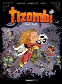 Tizombi. Vol. 5. Planète zombie