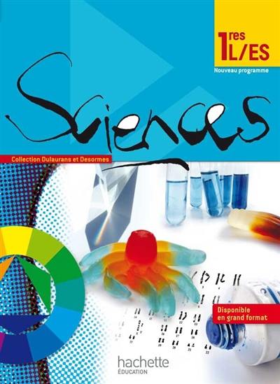 Sciences 1res L, ES : livre de l'élève : format compact