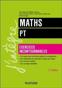 Maths PT : exercices incontournables