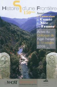 Histoires d'une frontière : 150e anniversaire de l'annexion du comté de Nice à la France : actes du colloque de Puget-Théniers, 9-11 octobre 2009