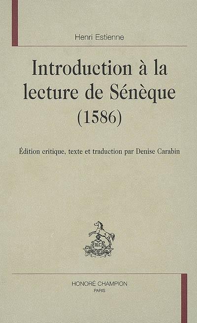 Introduction à la lecture de Sénèque (1586)