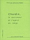 Chardin, le sentiment et l'esprit du temps