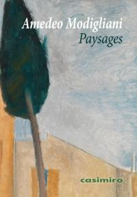 Amedeo Modigliani : paysages