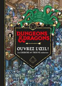 Dungeons & dragons : ouvrez l'oeil ! : un cherche et trouve collector