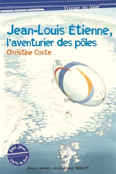 Jean-Louis Etienne, l'aventurier des pôles