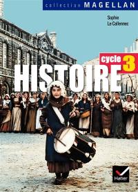 Histoire cycle 3 : conforme aux programmes 2002