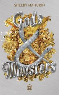 Serpent & Dove. Vol. 3. Gods & monsters