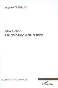 Introduction à la philosophie de Nishida