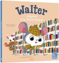Walter enquête à la bibliothèque