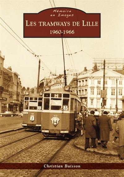 Les tramways de Lille : 1960-1966