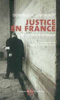 Justice en France : une loterie nationale