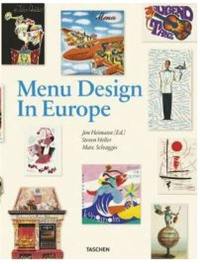 Menu design in Europe : a visual and culinary history of graphic styles and design 1800-2000
