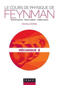 Le cours de physique de Feynman. Mécanique. Vol. 2