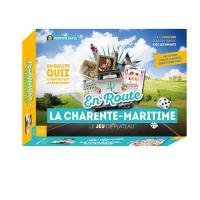 Le jeu de plateau : en route pour la Charente-Maritime : un rallye quiz à travers tout le département