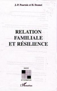 Relation familiale et résilience