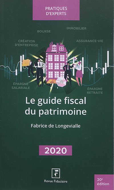 Le guide fiscal du patrimoine 2020