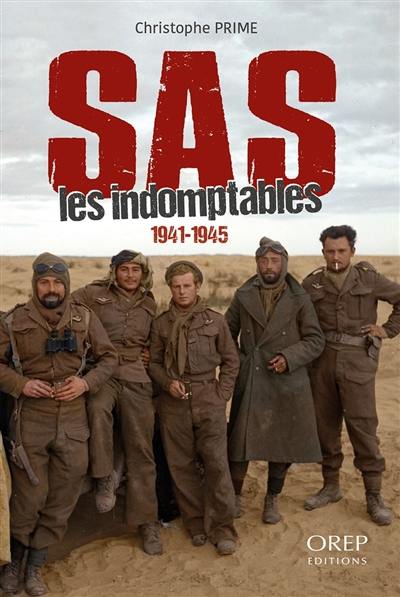 SAS les indomptables : 1941-1945
