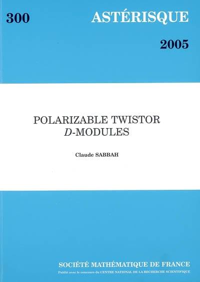 Astérisque, n° 300. Polarizable twistor D-modules