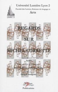 Regards sur Michel Corrette : actes, Lyon, 26 avril 2007