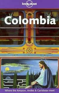 Colombia : where the Amazon, Andes and Caribbean meet