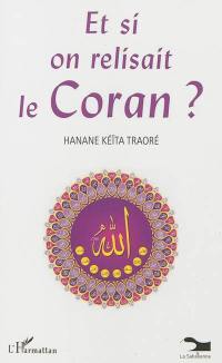 Et si on relisait le Coran ?