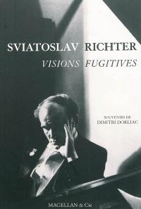 Sviatoslav Richter : visions fugitives