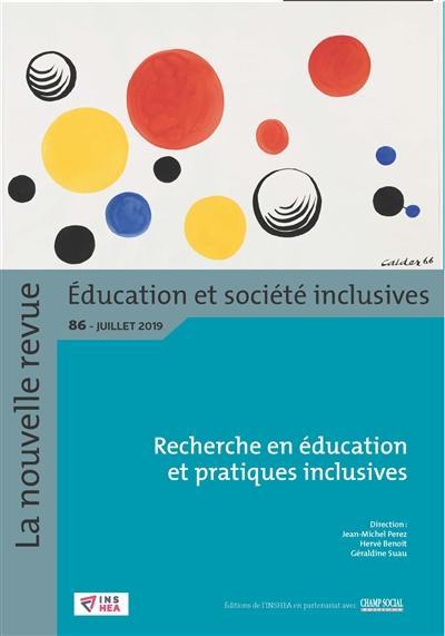 La nouvelle revue Education et société inclusives, n° 86. Recherche en éducation et pratiques inclusives