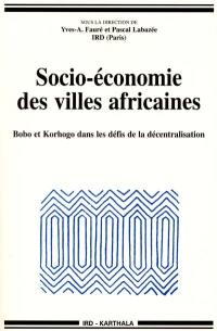 Socio-économie des villes africaines : Bobo et Korhogo dans les défis de la décentralisation