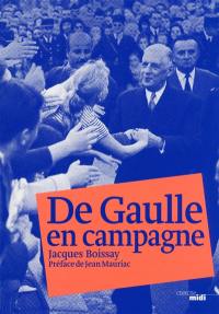 De Gaulle en campagne : 1959/1969