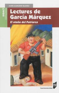 Lectures de Garcia Marquez : El otono del patriarca