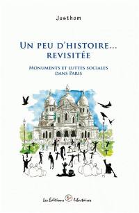 Un peu d'histoire... revisitée : monuments et luttes sociales dans Paris
