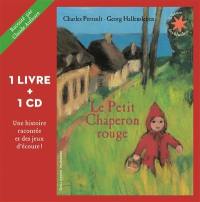 Le Petit Chaperon rouge : 1 livre + 1 CD