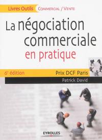 La négociation commerciale en pratique : prix DCF Paris 2009