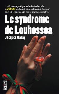 Le syndrome Louhossoa