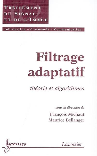 Filtrage adaptatif. Vol. 1