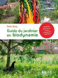 Guide du jardinier en biodynamie